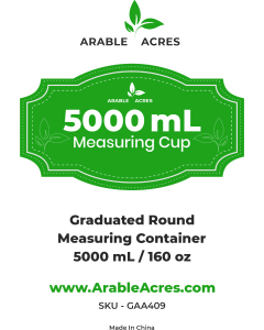 Arable Acres Plastics Graduated Round Measuring Container - 5000 mL / 160 oz (24/Cs)